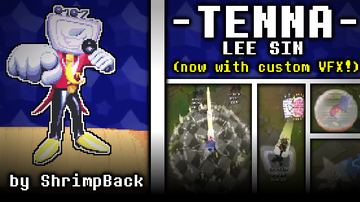 Tenna Lee Sin — Lee Sin custom skin