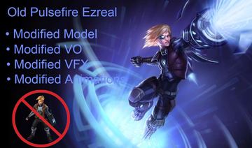 Old Pulsefire Ezreal — Ezreal custom skin