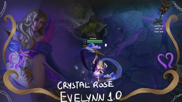 Crystal Rose Evelynn — Evelynn custom skin