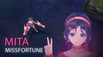 Mita Missfortune — Miss Fortune custom skin
