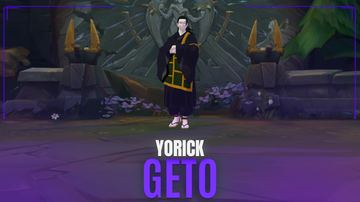 Geto Yorick — Yorick custom skin