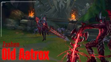Zaahen as Old Aatrox — Zaahen custom skin