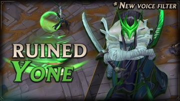 Ruined Yone — Yone custom skin