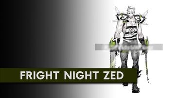 Fright Night Zed — Zed custom skin