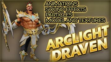 Arclight Draven — Draven custom skin